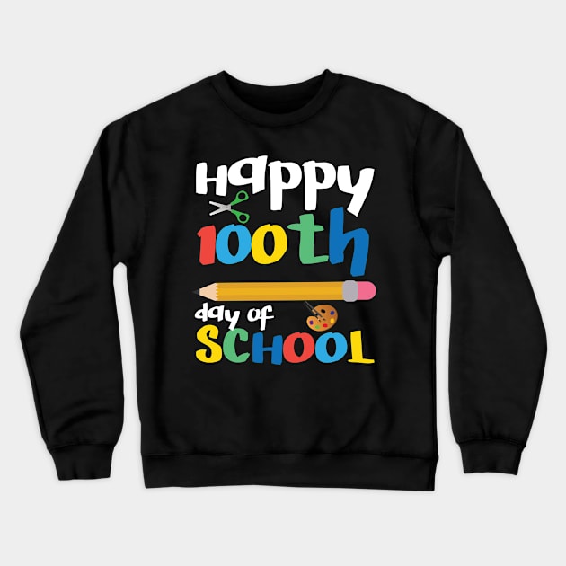 100th Day Of School Shirt Happy Funny Child Teacher Student Crewneck Sweatshirt by jkshirts